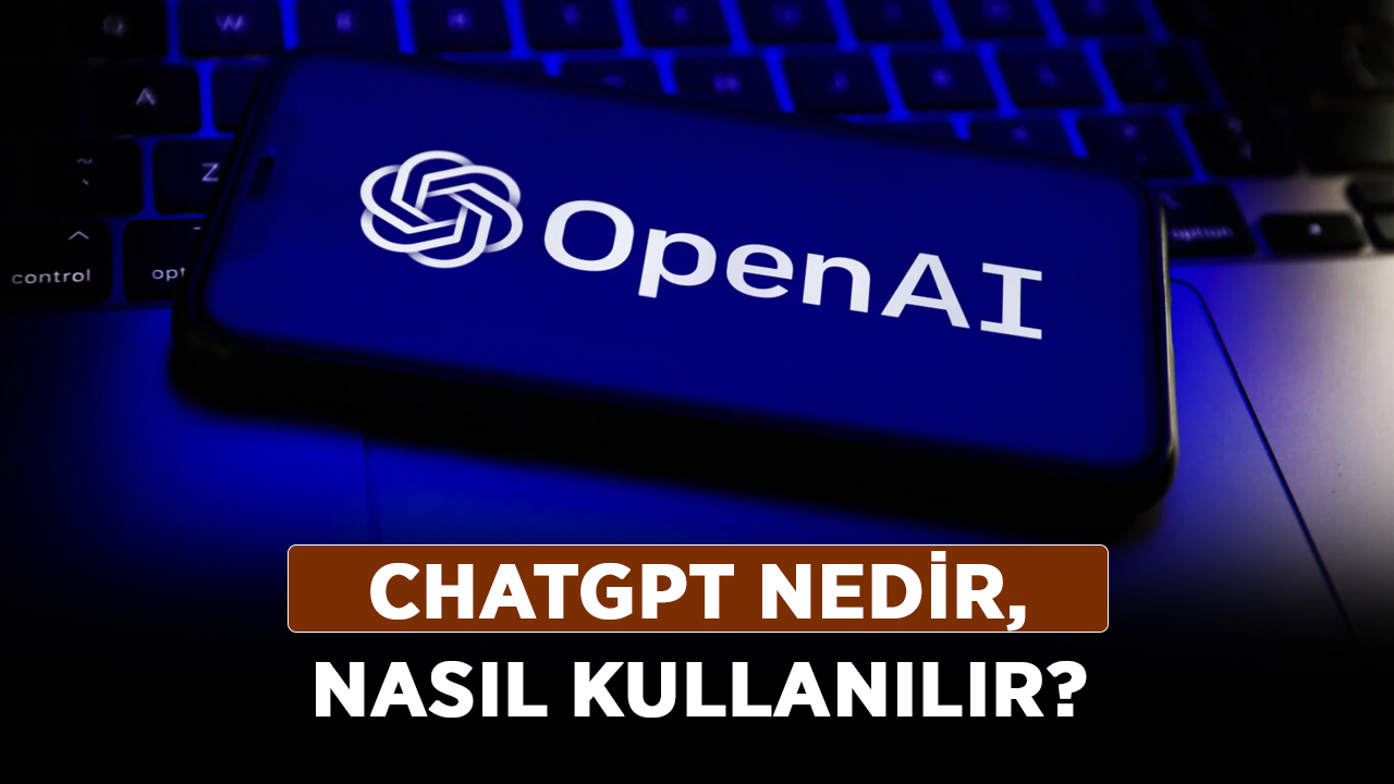 ChatGPT-nedir,-nasıl-kullanılır