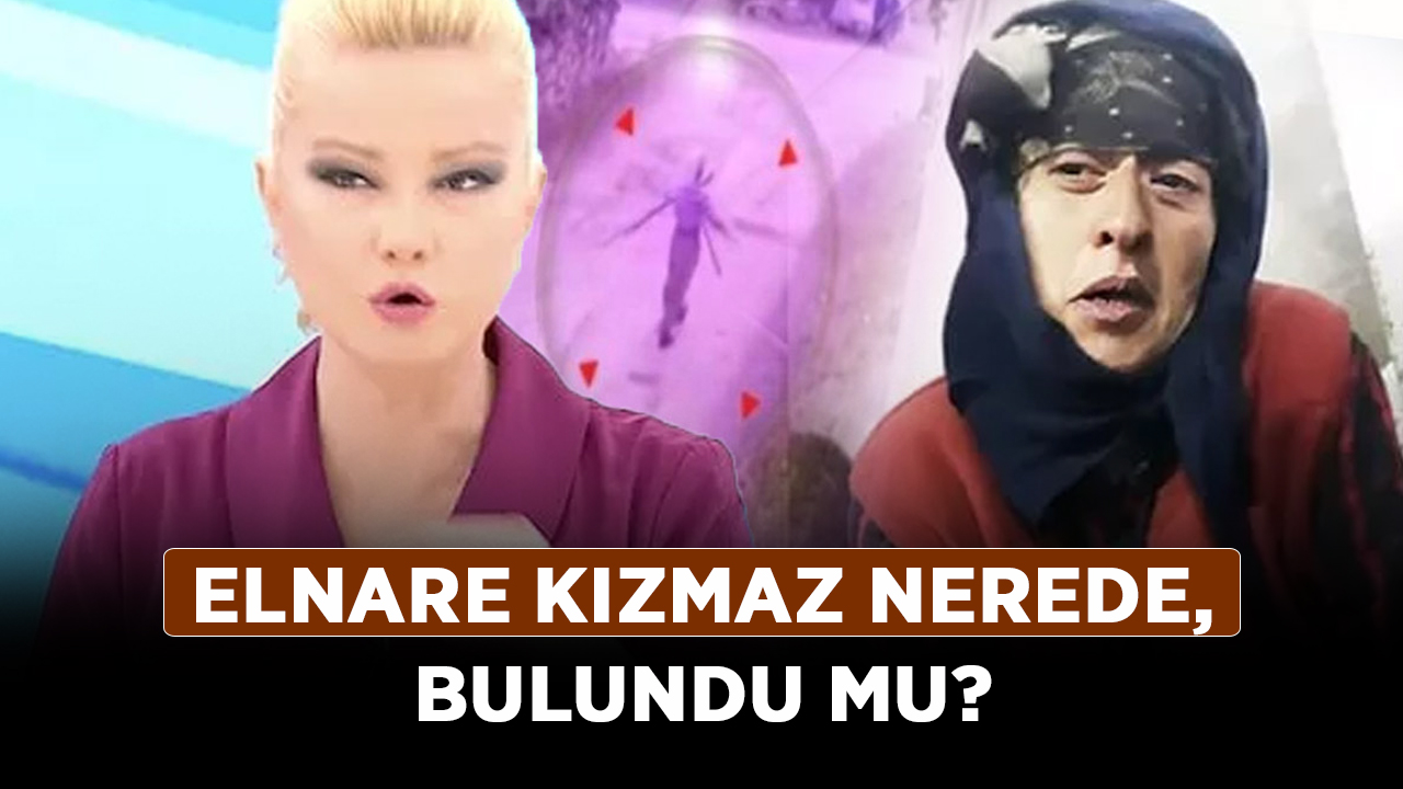 Elnare-Kızmaz-nerede,-bulundu-mu