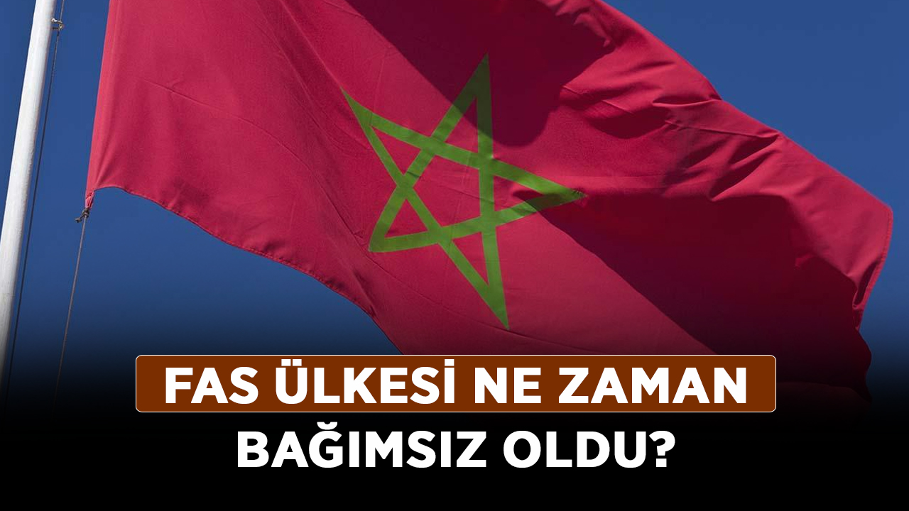 Fas-ülkesi-ne-zaman-bağımsız-oldu