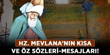 Hz.-Mevlana’nın-kısa-ve-öz-sözleri-mesajları