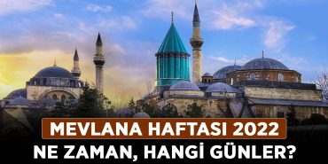 Mevlana-Haftası-2022-ne-zaman,-hangi-günler