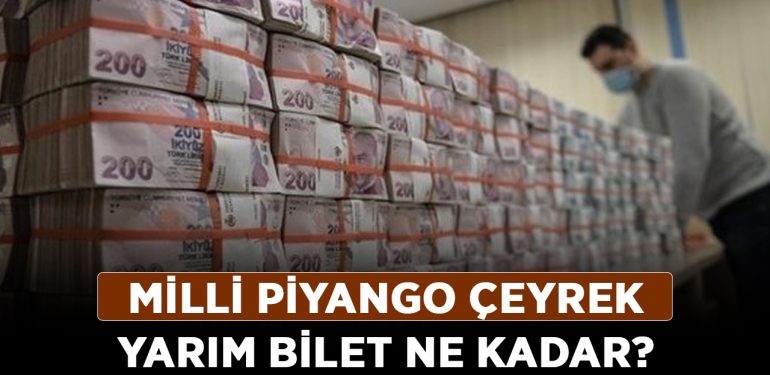 Milli Piyango çeyrek yarım bilet ne kadar? 2023 Milli Piyango tam bilet fiyatı kaç TL?