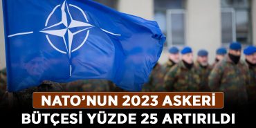 NATO’nun-2023-askeri-bütçesi-yüzde-25-artırıldı