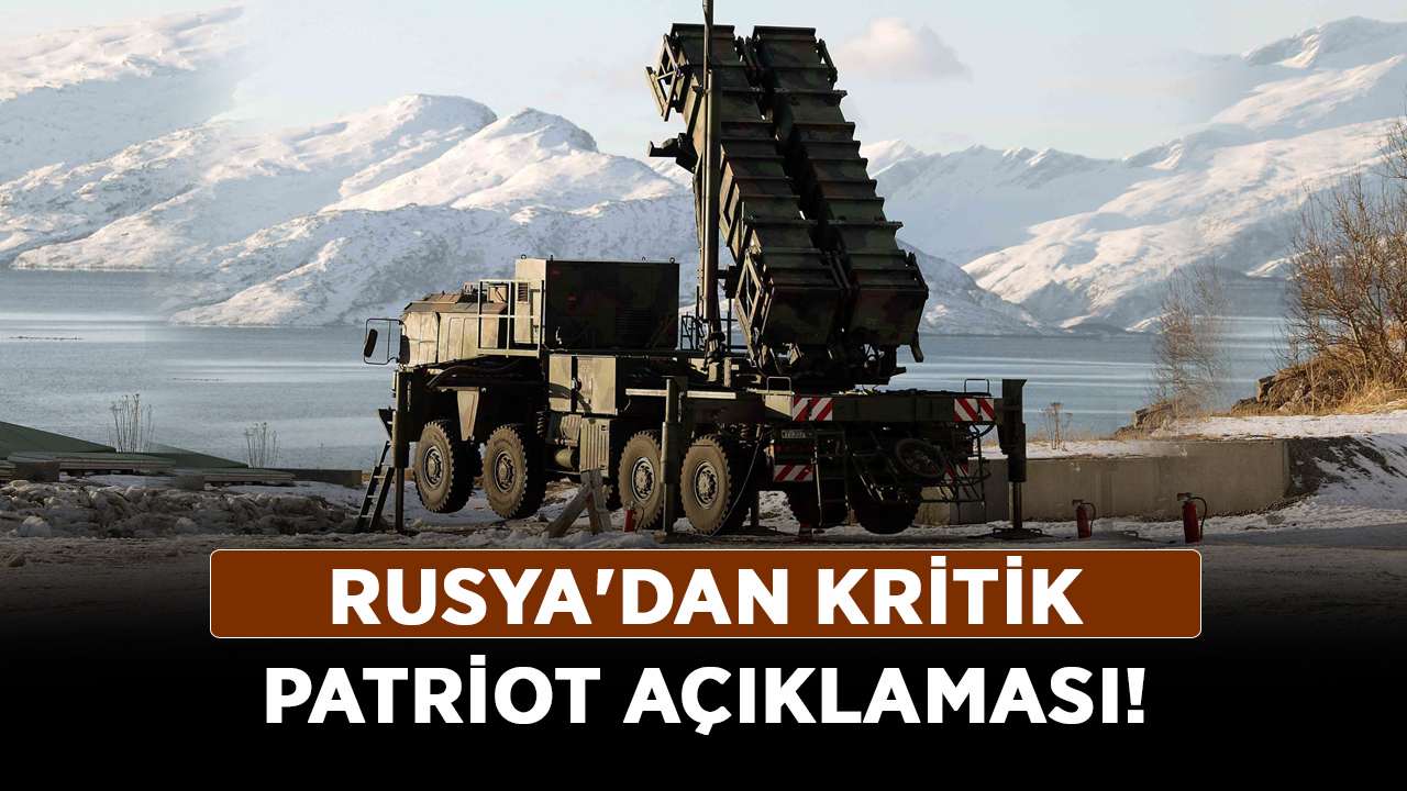 Rusya'dan-kritik-Patriot-açıklaması!