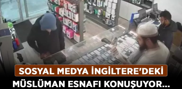 Sosyal-medya-İngiltere'deki-Müslüman-esnafı-konuşuyor…